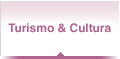 Turismo & Cultura