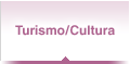 Turismo/Cultura